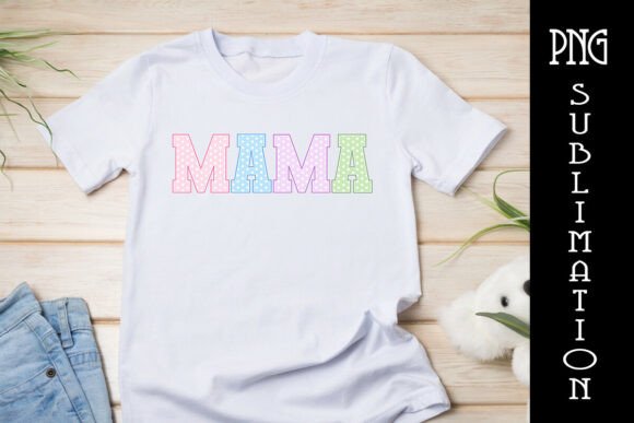 Mama Polka Dots Mama Day Shirt Design