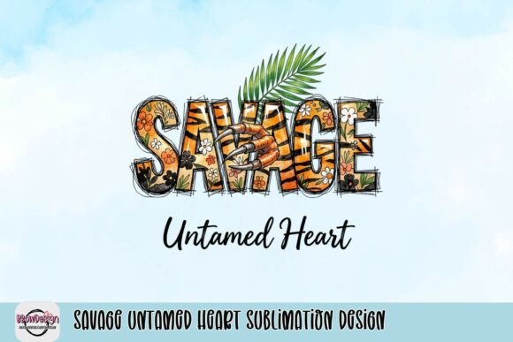 Savage Untamed Heart: A Bold Sublimation Design